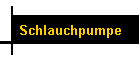 Schlauchpumpe